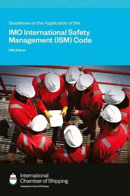 Guidelines on the Application of the IMO International Safety Management (ISM) Code
